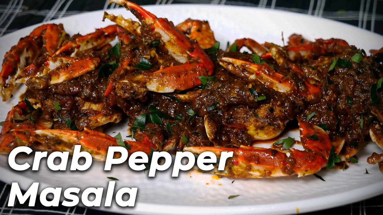 Crab Pepper Masala | Crab Recipe