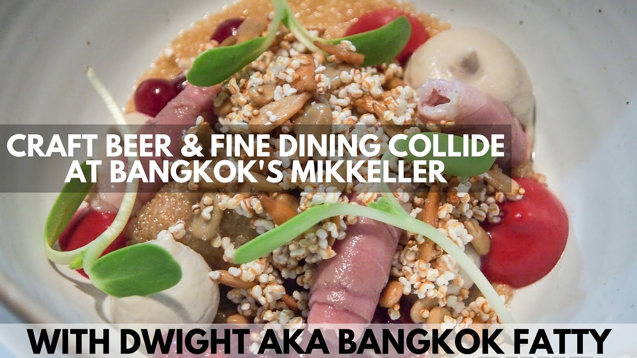 Craft Beer and Fine Dining Collide at Bangkok's Mikkeller Branch
