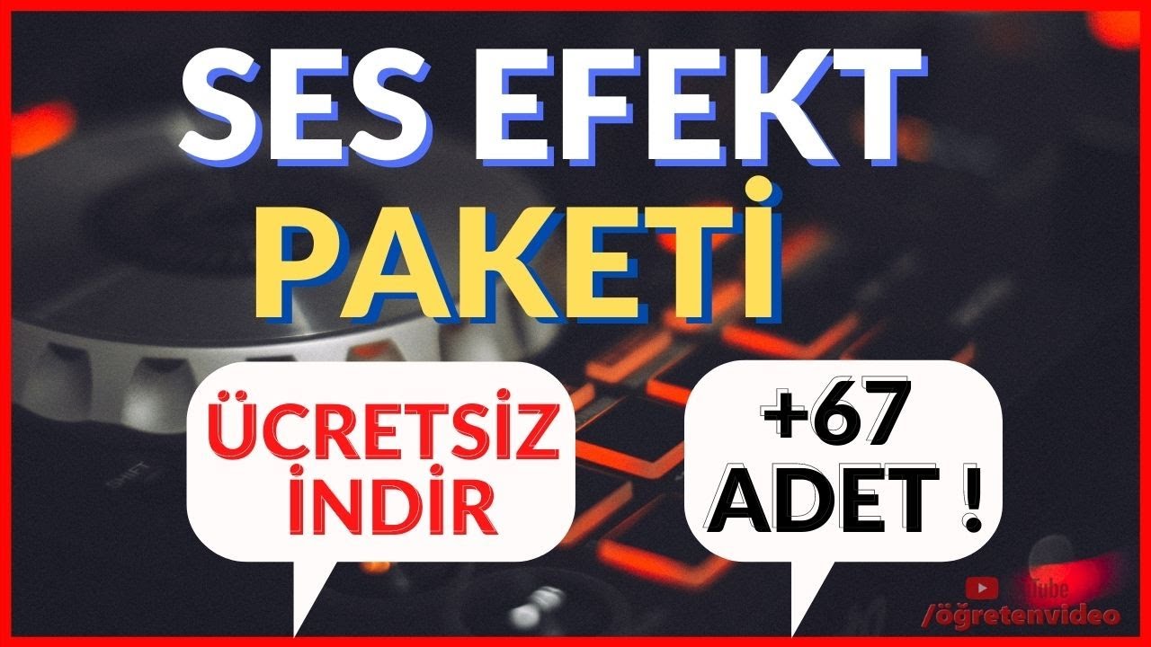 Ücretsiz Youtube Ses Efektleri | Telifsiz Ses Efekt Paketi