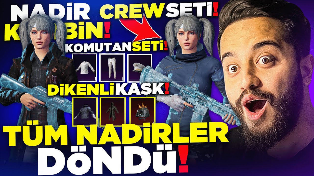 CREW SETİ , DİKENLİ KASK ve TÜM NADİRLER DÖNDÜ! HEPSİNİ ALDIK! EFSANE! PUBG Mobile
