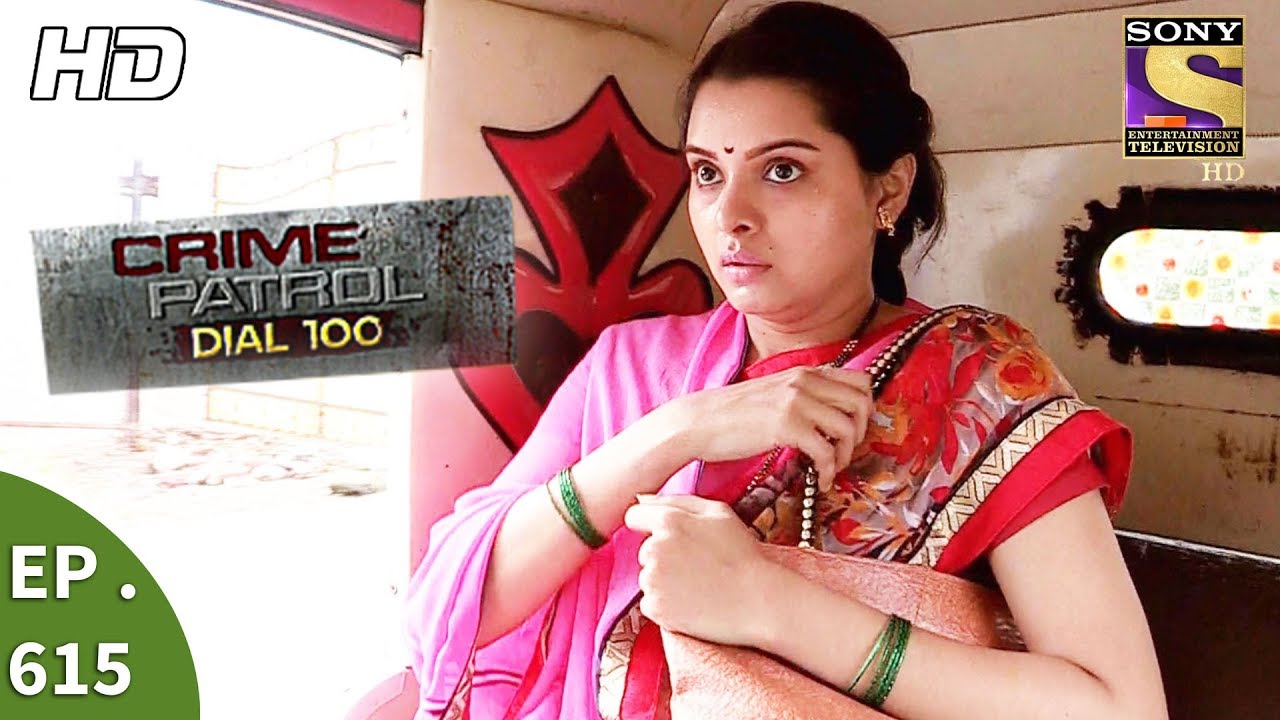 Crime Patrol Dial 100 - क्राइम पेट्रोल - On The Run Part 2 - Ep 615 - 22nd September, 2017