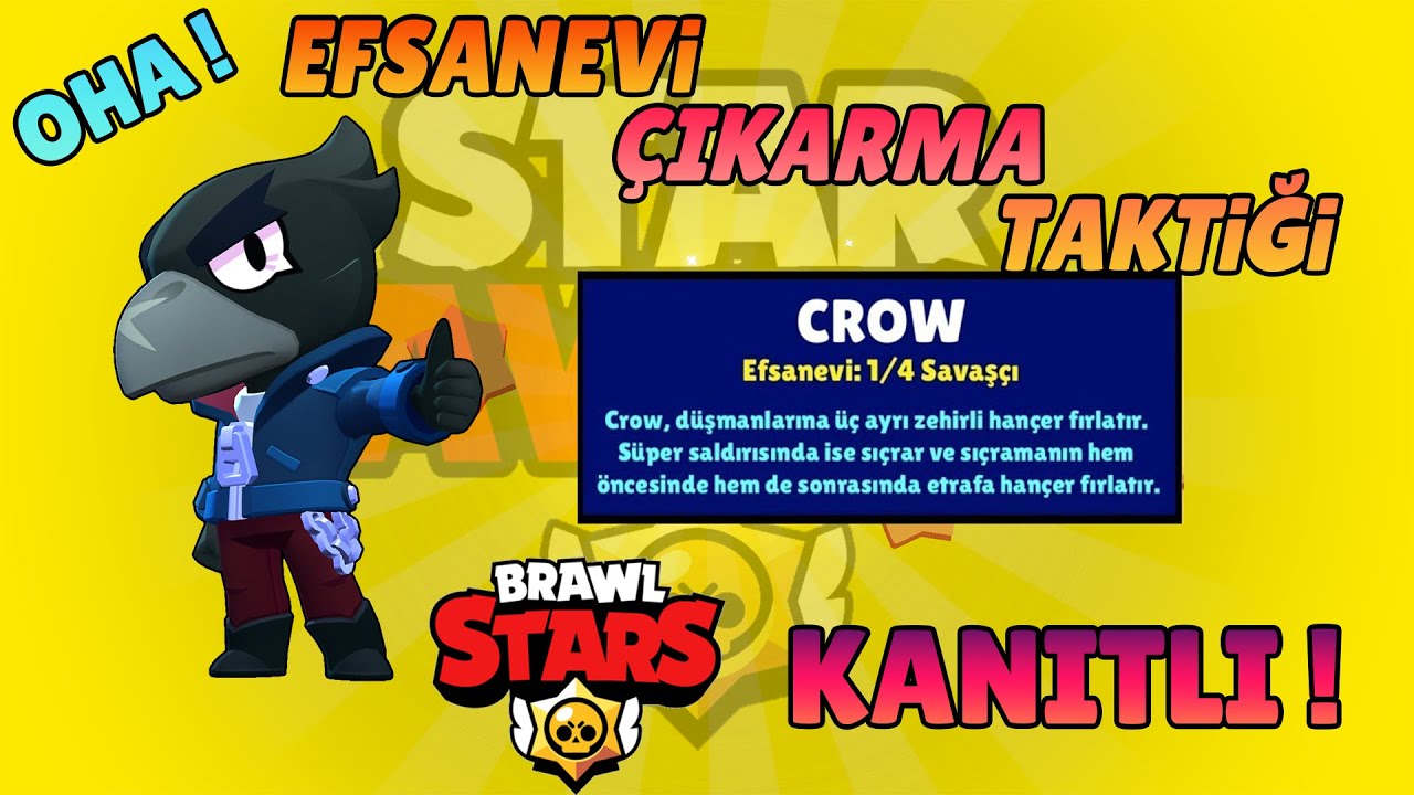 CROW ÇIKARMA TAKTİĞİ ! EFSANEVİ ÇIKARMA TAKTİĞİ KANITLI ! %100 ÇIKIYO ! -Brawl Stars