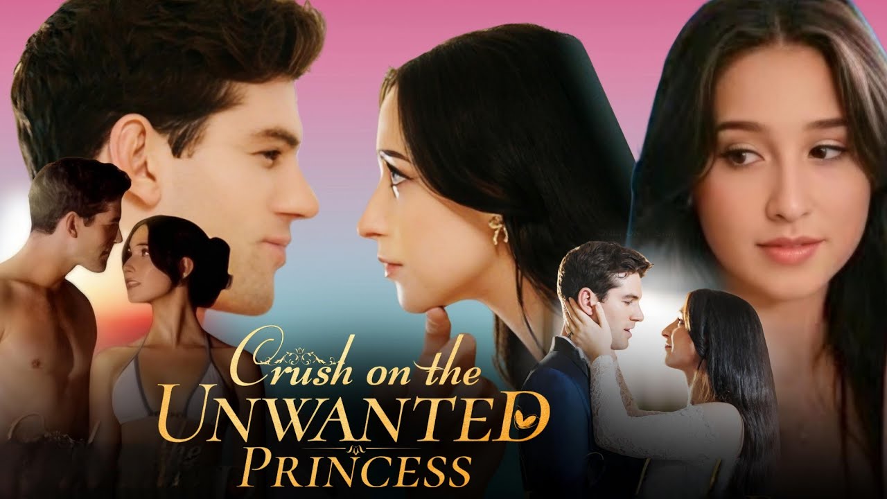 Crush on the Unwanted Princess (2024) || Mariah Moss, Noah Fearnley || Full Series Facts and Reviews