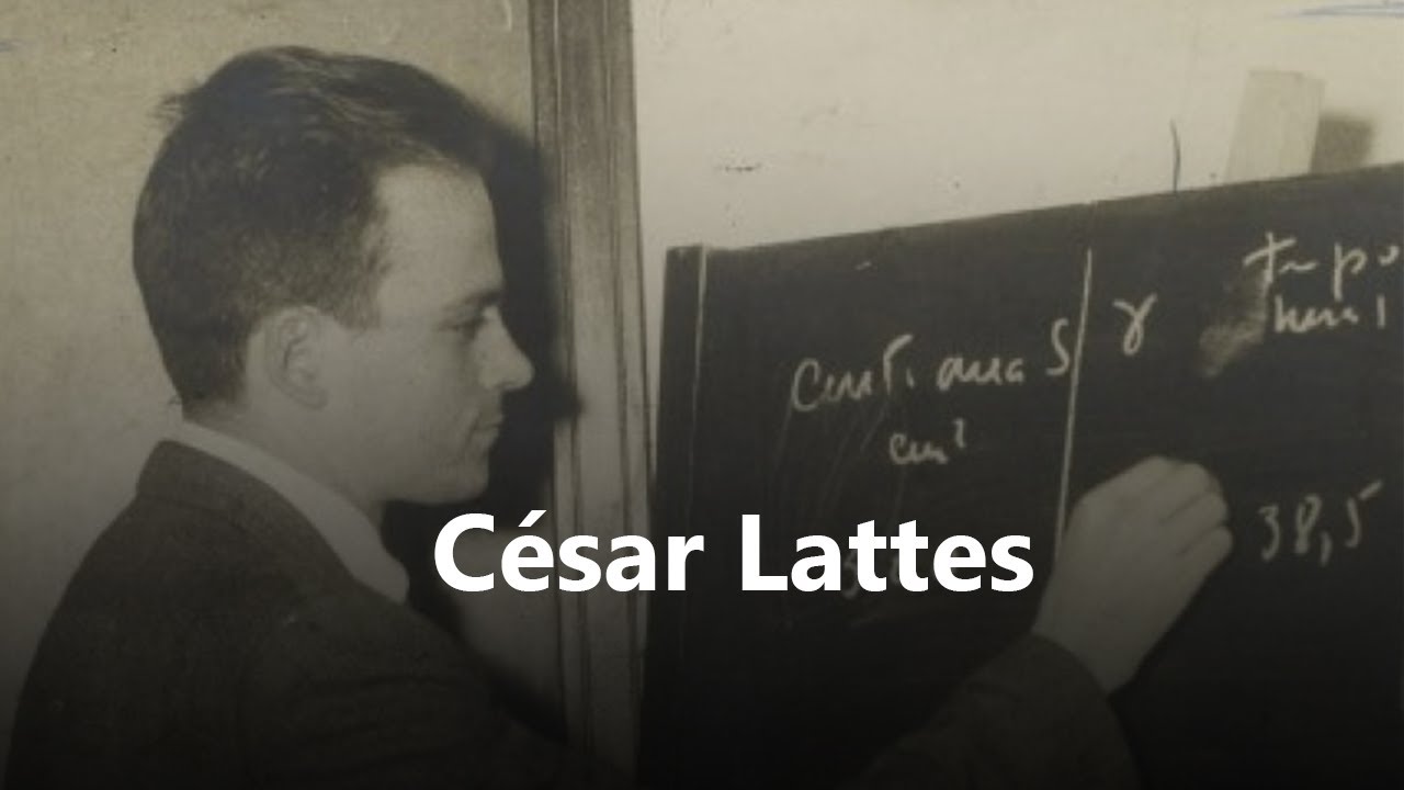 César Lattes: The Man Who Discovered the Pion