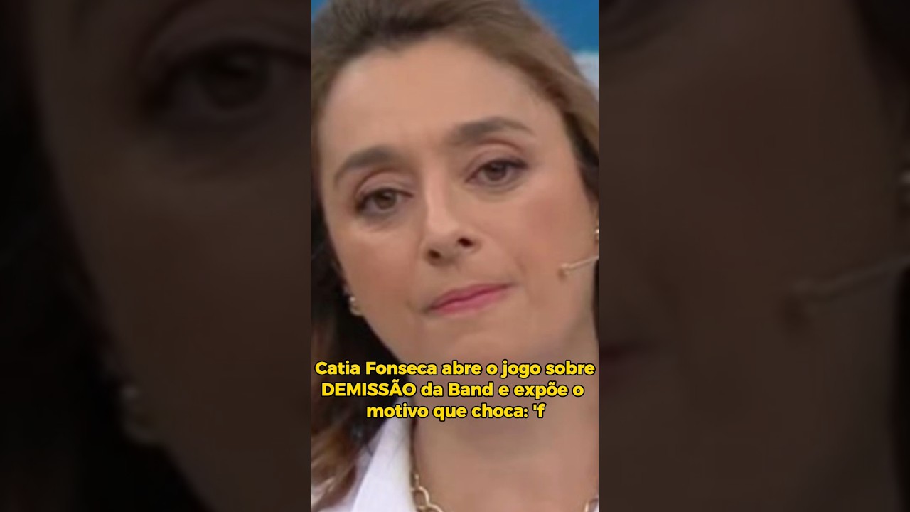Cátia Fonseca opens up about her DISMISSAL from Band and explains the shocking reason: 'f