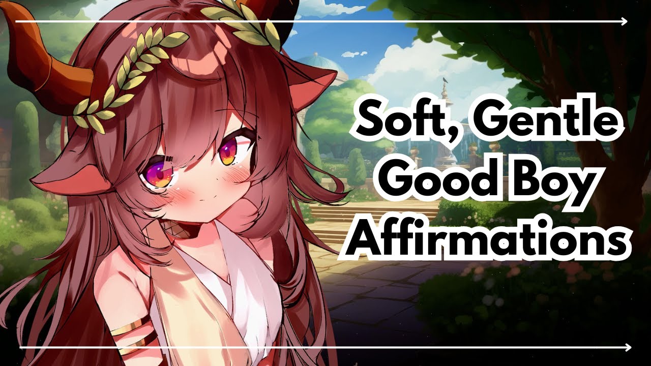 Cuddly, Soft Good Boy Affirmations For Sleep- [ASMR]