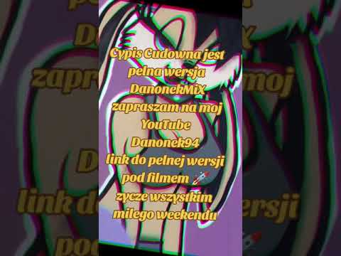 Cudowna Jest (Danonek94 remix)