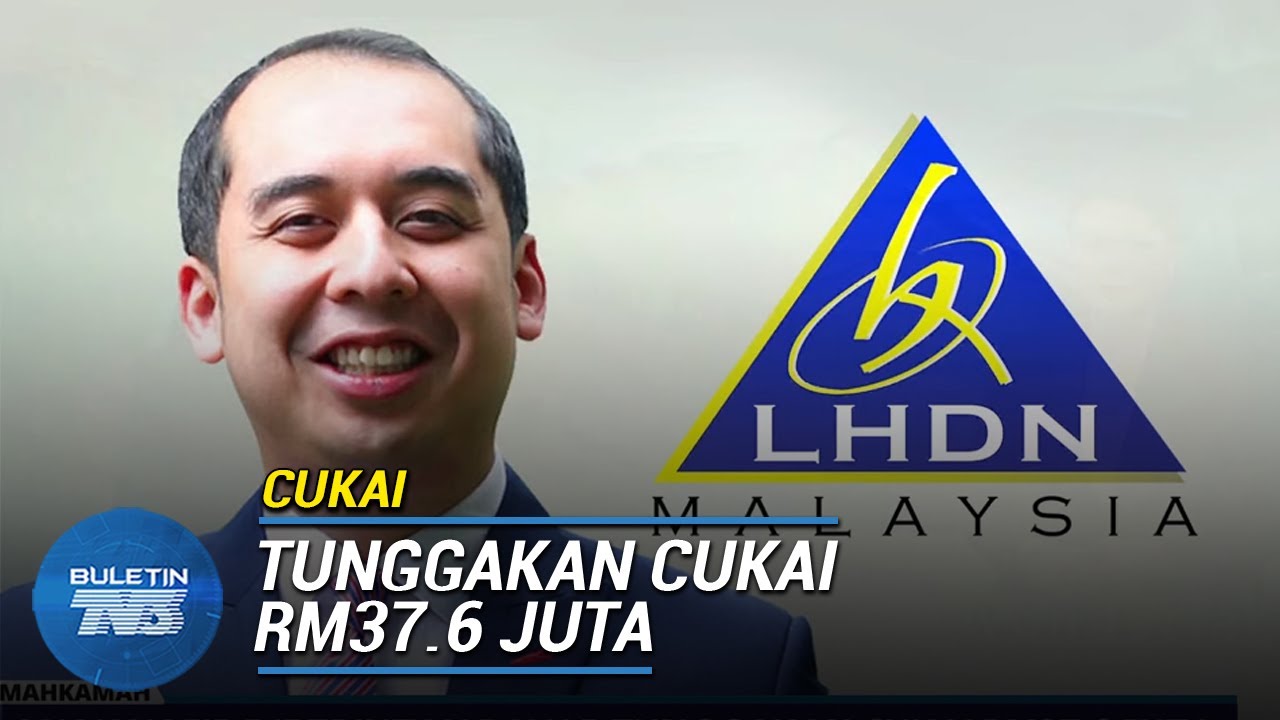 CUKAI | Anak Najib Diperintah Bayar Tunggakan Cukai