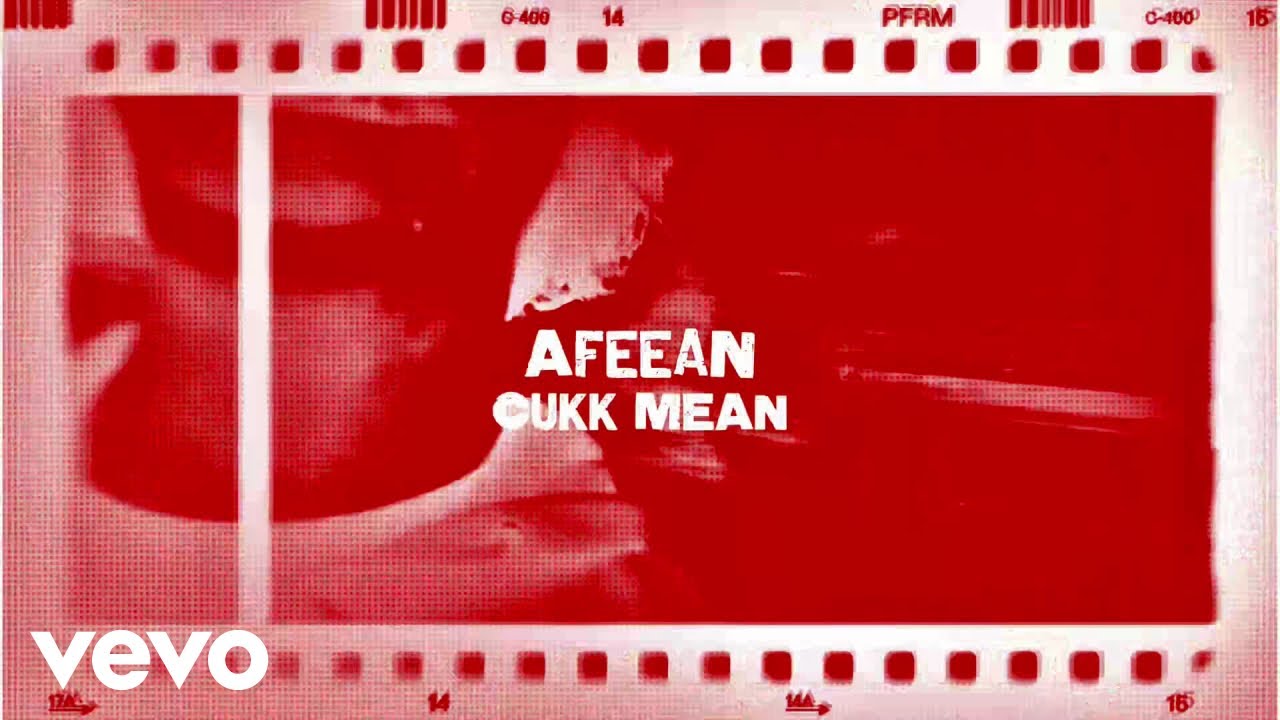 Cukk Mean - Afeean (Lyric Video)