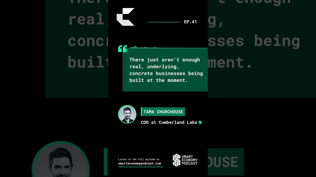 Cumberland Labs COO Tama Churchouse discusses the need for more real business on blockchain.