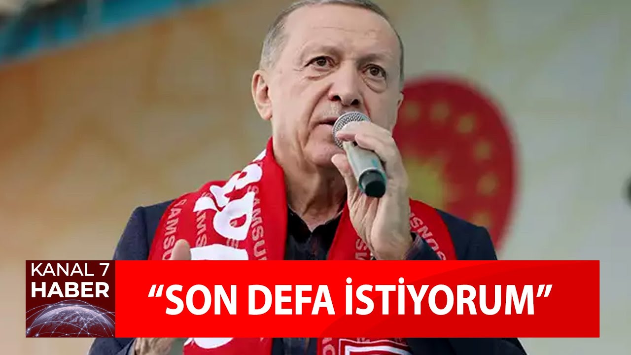 Cumhurbaşkanı Erdoğan Son Kez İstedi!