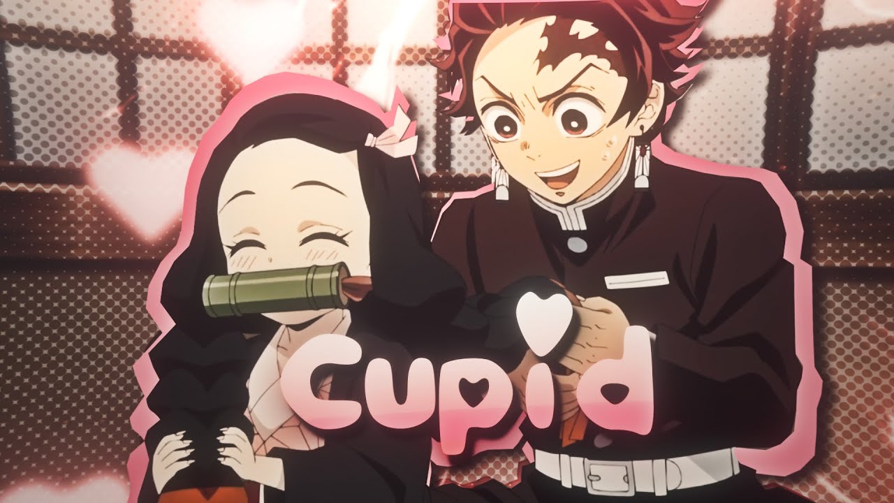 Cupid Edit - Nezuko | Demon Slayer