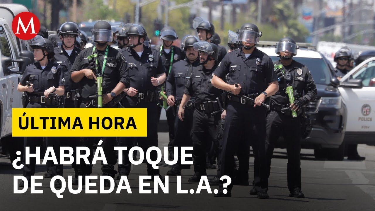 Curfew could be imposed in Los Angeles due to protests
