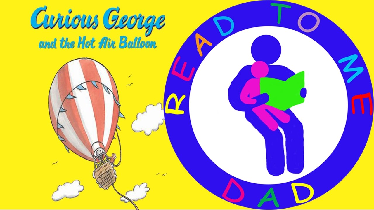 Curious George and the Hot Air Balloon