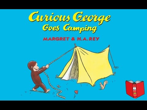 Curious George Goes Camping by Margret & H A  Rey - Kids Books Read Aloud
