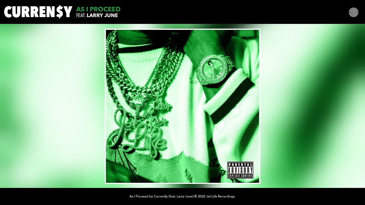 Curren$y - As I Proceed (Audio) (feat. Larry June)