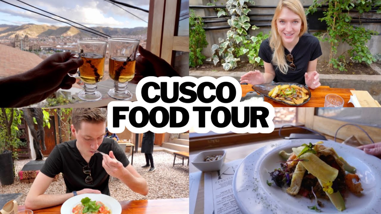 Cusco Food Tour | Top Foods to Try in Cusco, Peru