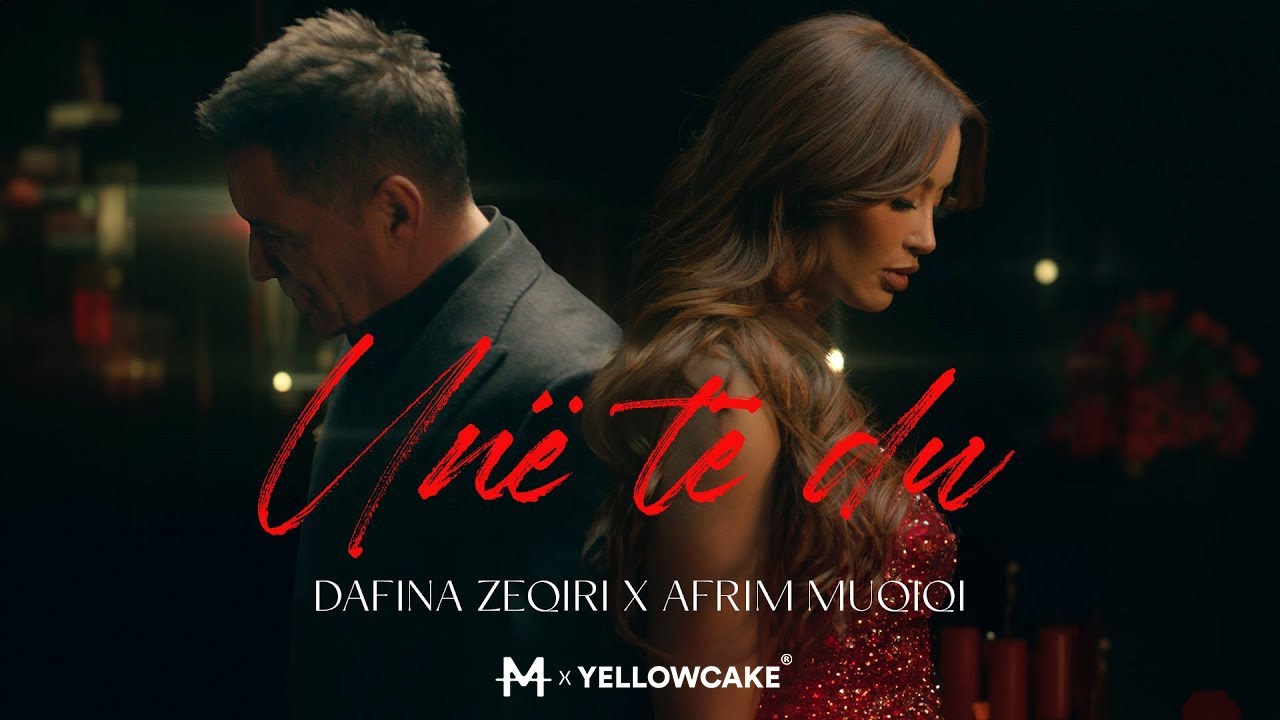 Dafina Zeqiri ft. Afrim Muqiqi - Unë Të Du