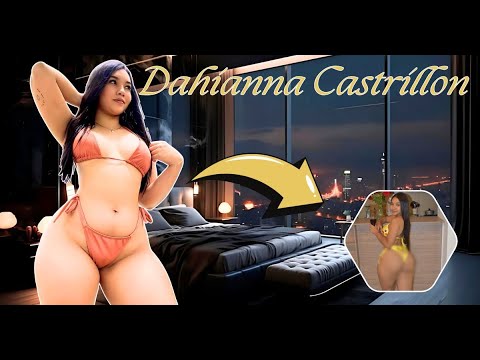 Dahianna Castrillon - The Curvy Plus Size Model Redefining Beauty Standards