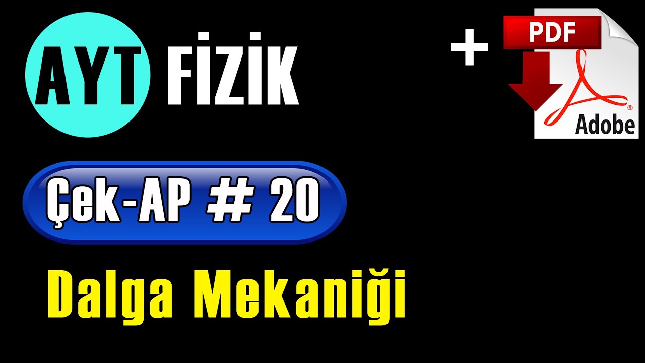 Dalga Mekaniği | Kırınım ve Girişim +PDF | AYT Fizik Çek-AP 20 #çekap #aytfizik