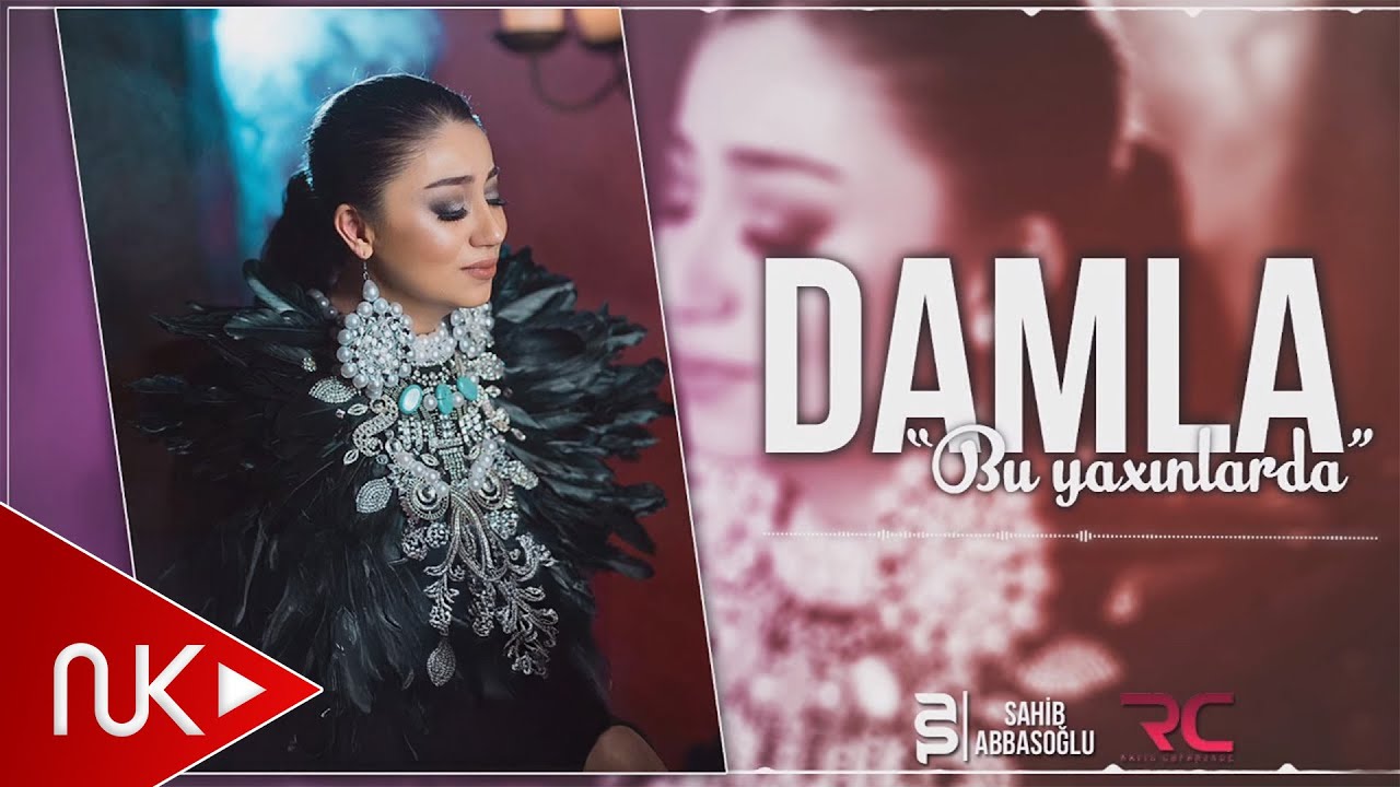 Damla - Bu Yaxinlarda 2017 (Audio)
