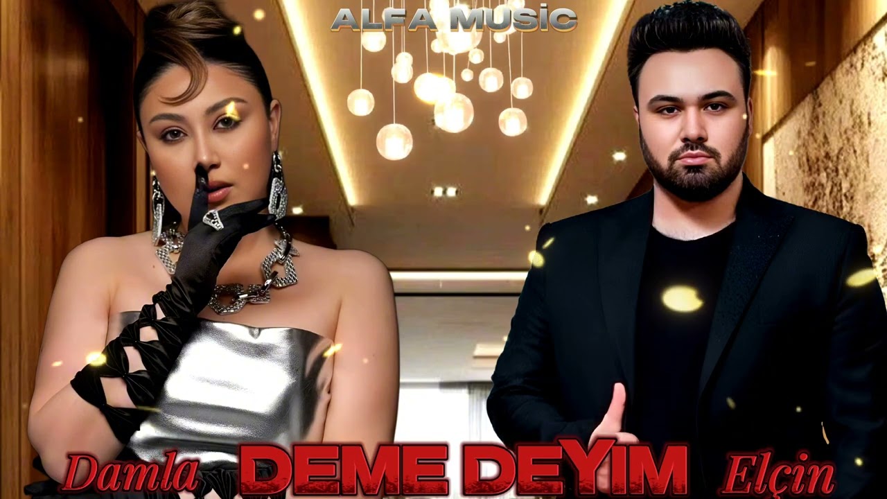 Damla & Elçin Meherremov - Deme Deyim 2024 (Yeni Remix Mahnılar) Fatih Karaytu