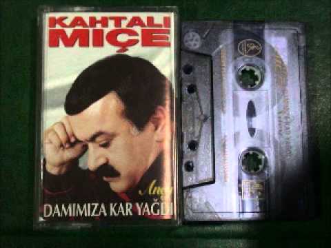 Damımıza Kar Yağdı (Kahtalı Mıçe)