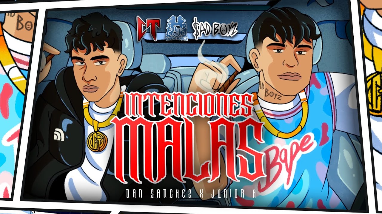 Dan Sanchez x Junior H - Intenciones Malas [Lyric Video]