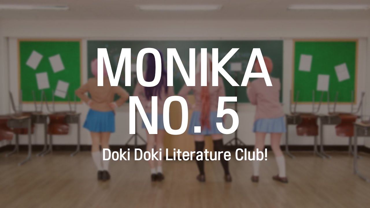 Dance | Monika No. 5 (A little bit of monika...)