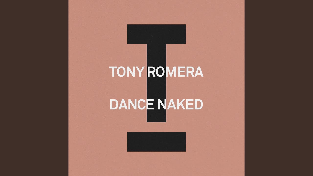 Dance Naked (Extended Mix)