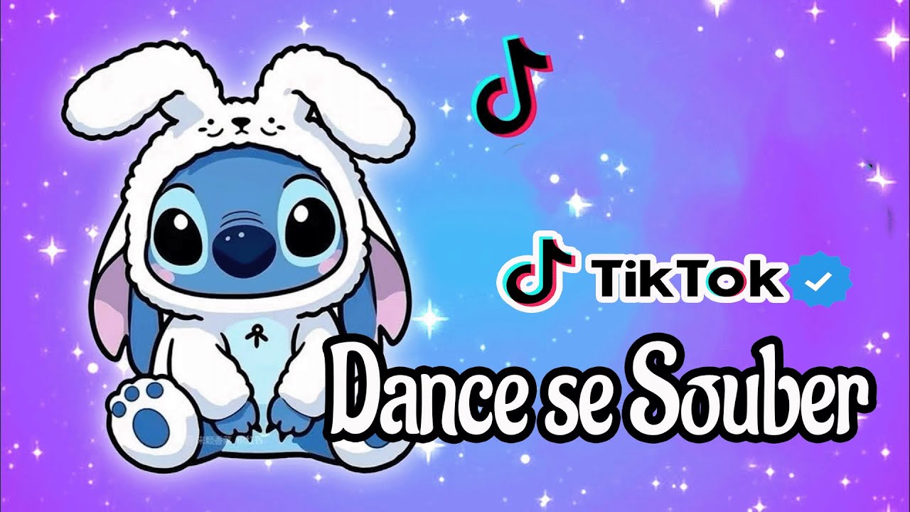 Dance se souber - Tik Tok - Atualizado 2025💙