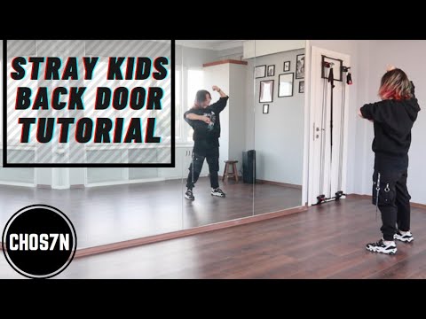 [Dance Tutorial] STRAY KIDS - BACK DOOR | CHOS7N Duru