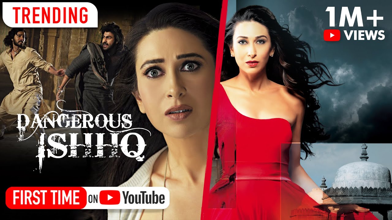 Dangerous Ishhq | New Exclusive | Hindi Full Movie | Karisma Kapoor, Rajneesh Duggal, Divya Dutta