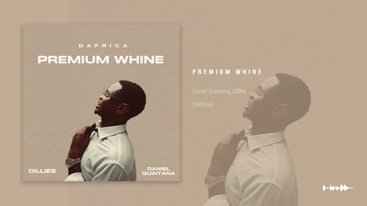 Daniel Quintana, Dillies - Premium Whine (Dafrica)