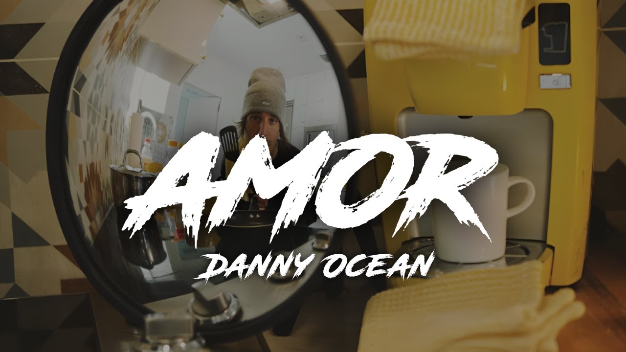 Danny Ocean ♥️ AMOR (Letra/Lyrics)