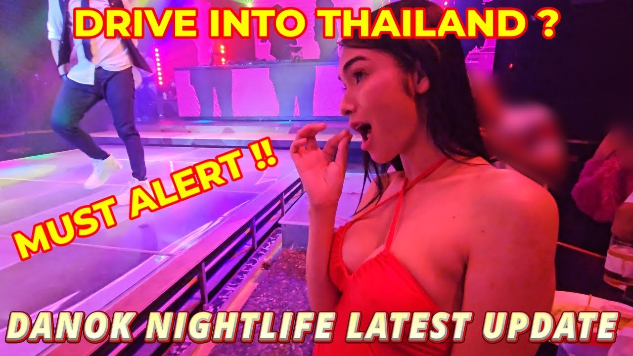 Danok Thailand Nightlife Update | Southern Thailand Vlog | New Regulation in Thailand