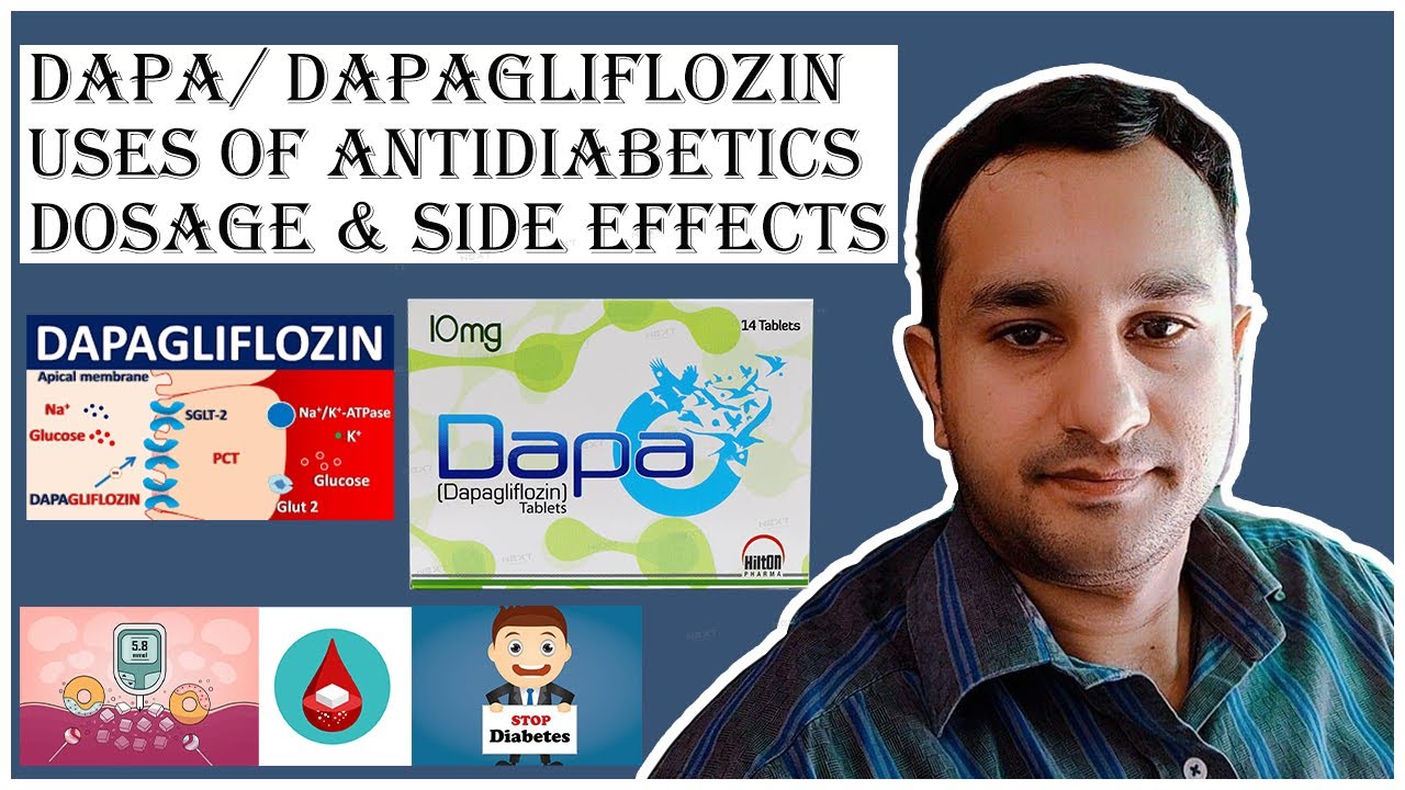 Dapa (Dapagliflozin Tablets): Antidiabetic Wonder | Uses, Side Effects & More | Diabetes Treatment