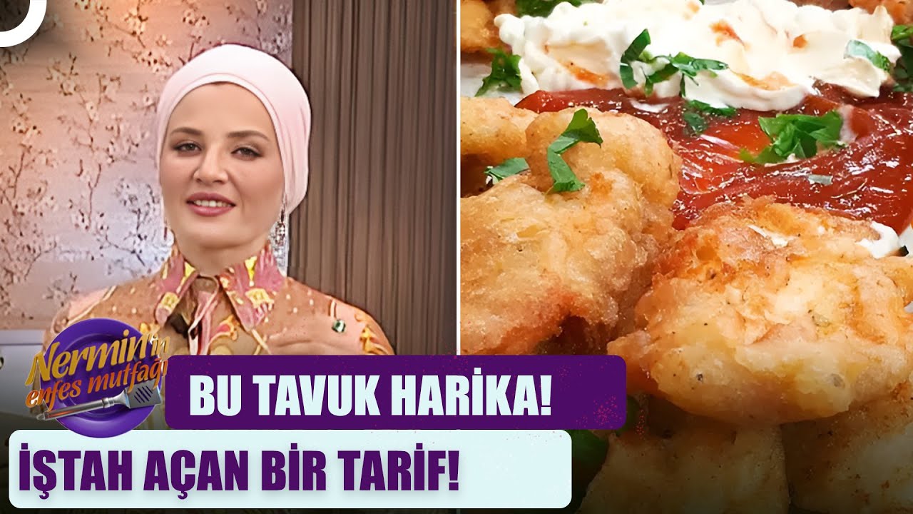 Dışarıda Yediğinizden Daha Güzel Olacak! | Nermin'in Enfes Mutfağı