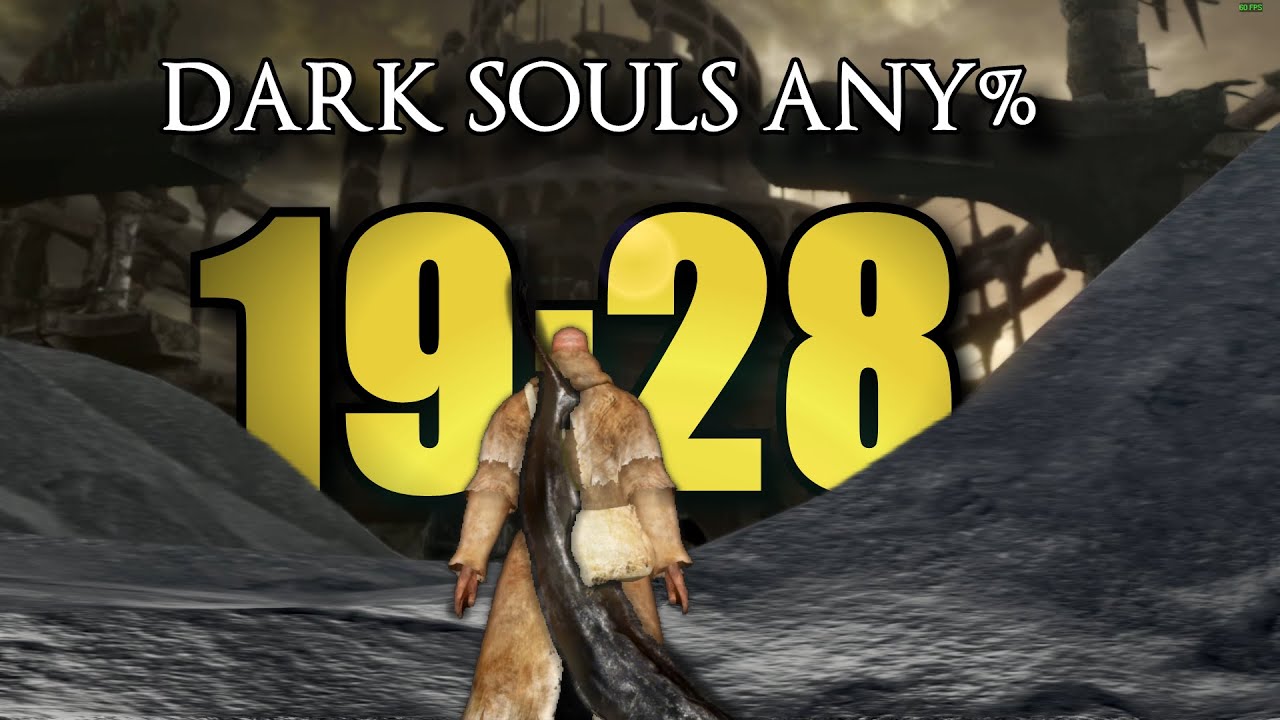 Dark Souls Any% - 19:28 (World Record)