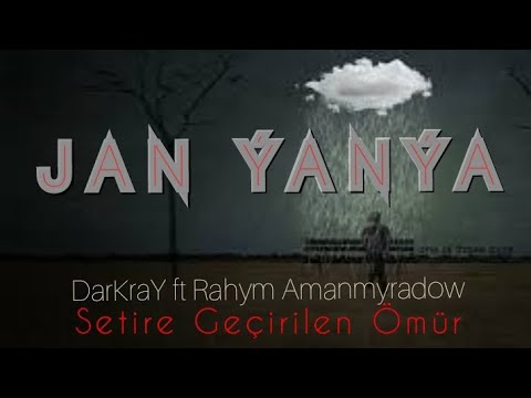 DarKraY ft Rahym Amanmyradow _ Jan Ŷanŷa _2022 _ tmrap