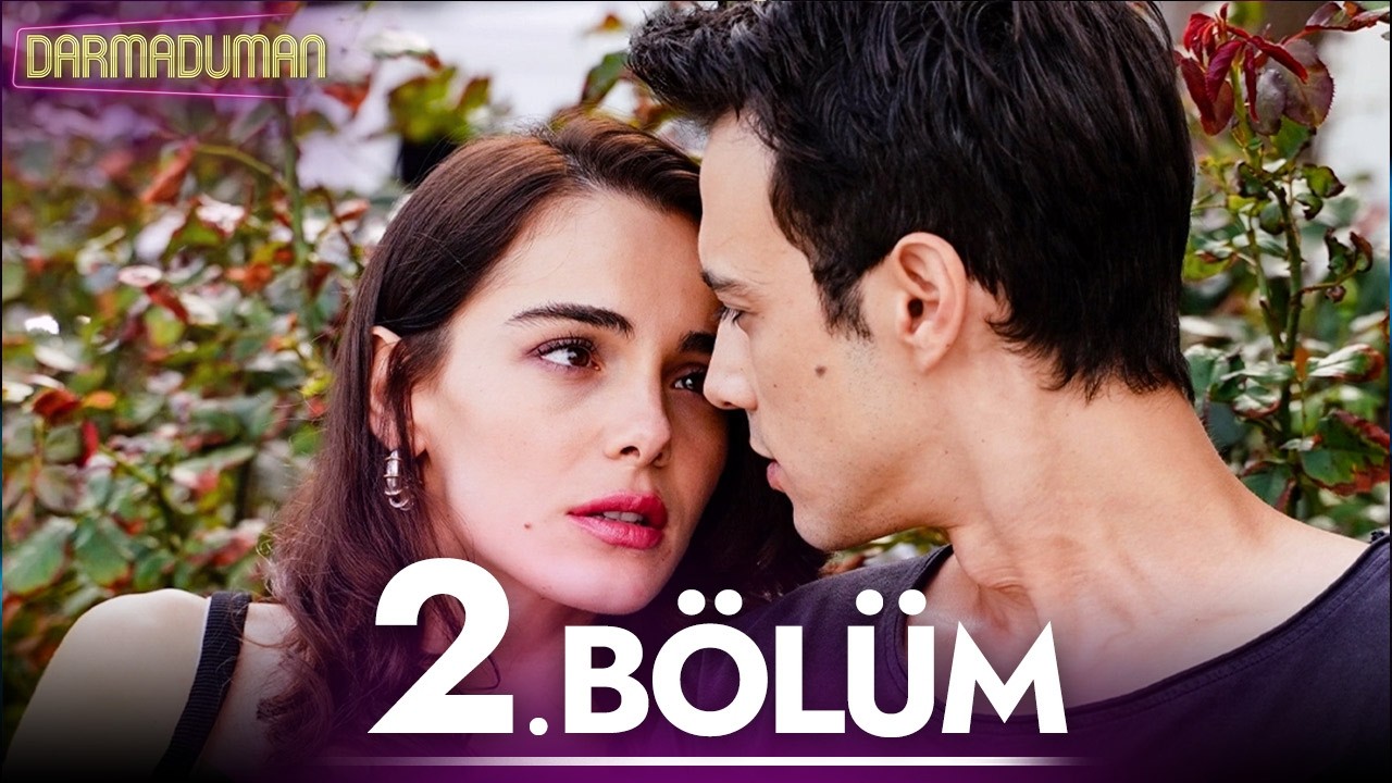 Darmaduman 2. Bölüm - O Gözler Bir Daha Başkasına Bakamaz