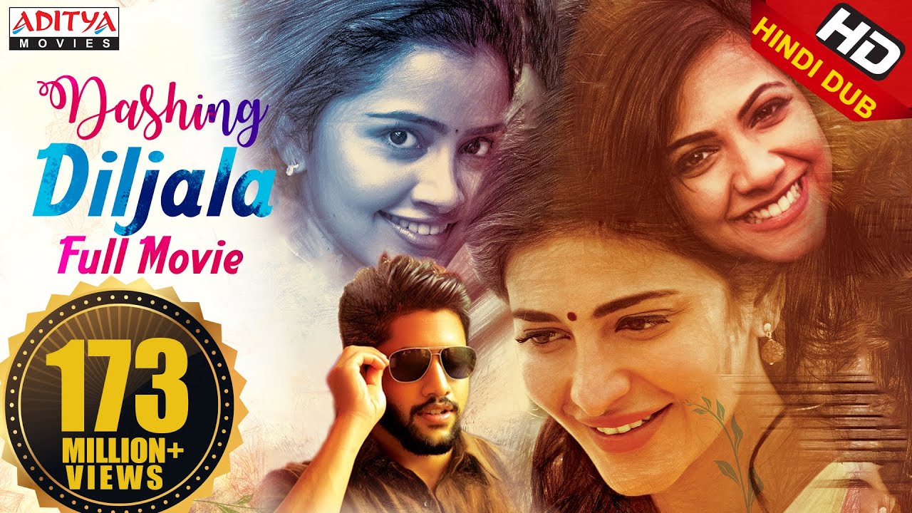 Dashing Diljala New Released Full Hindi Dubbed Movie | Naga Chaitanya, Shruti Hassan, Anupama
