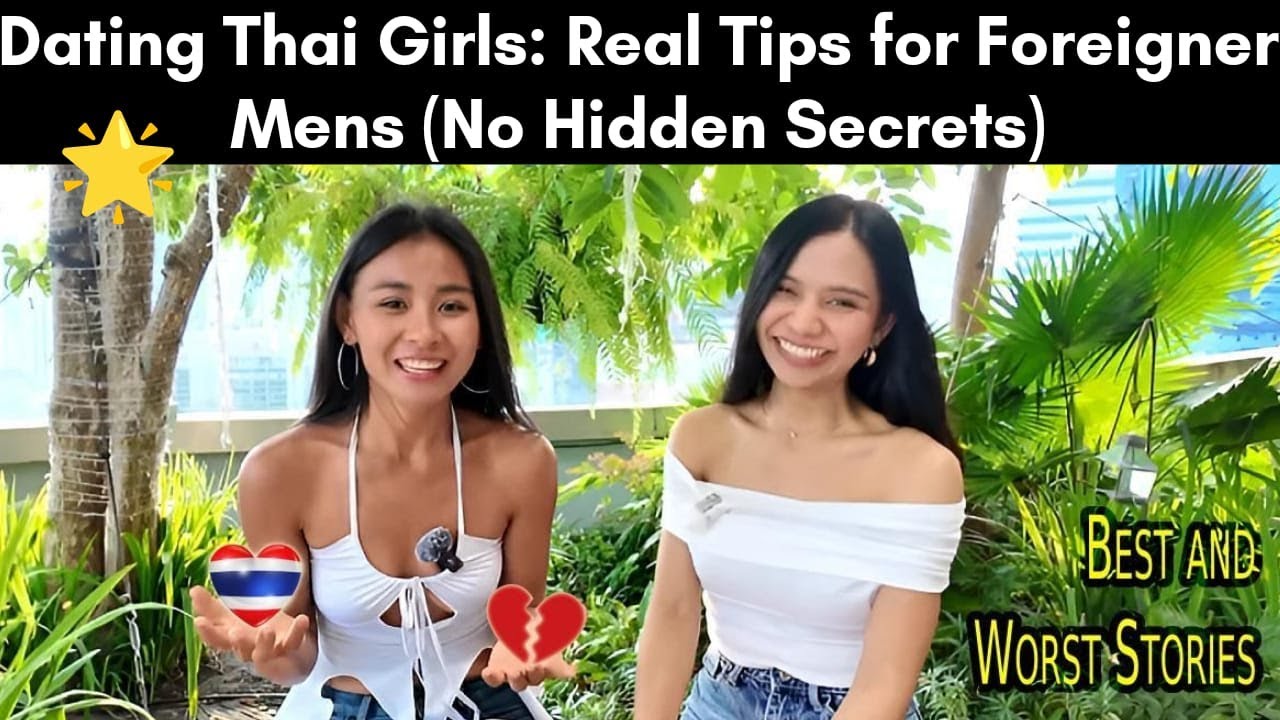 Dating Thailand Girls Real Tips for Foreigner Mens @yinginthailand