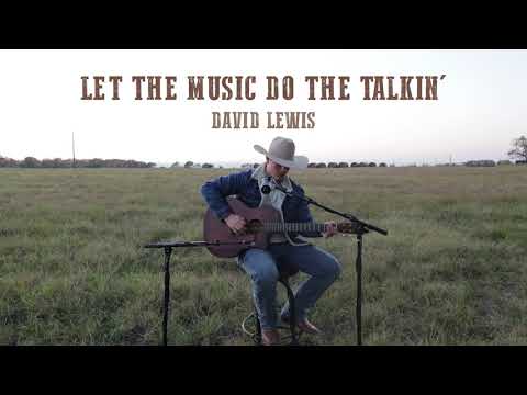 David Lewis - Let The Music Do The Talkin' (Acoustic Session)