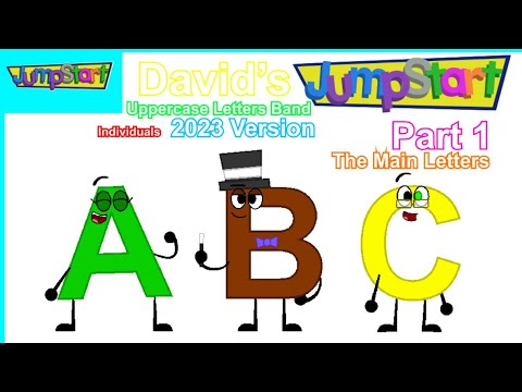 David's JumpStart Uppercase Letters Band [Individuals / 2023 Version] Part 1 | The Main Letters