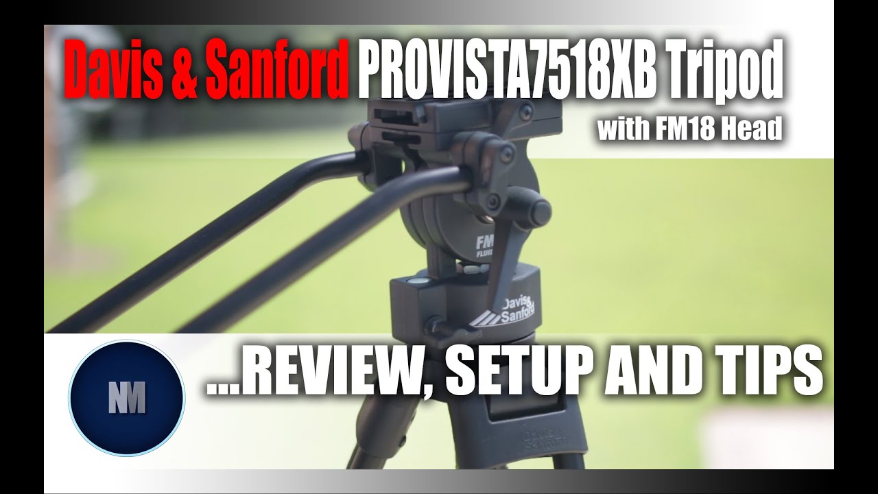 Davis & Sanford Provista 7518XB with an FM18^2 Fluid Head