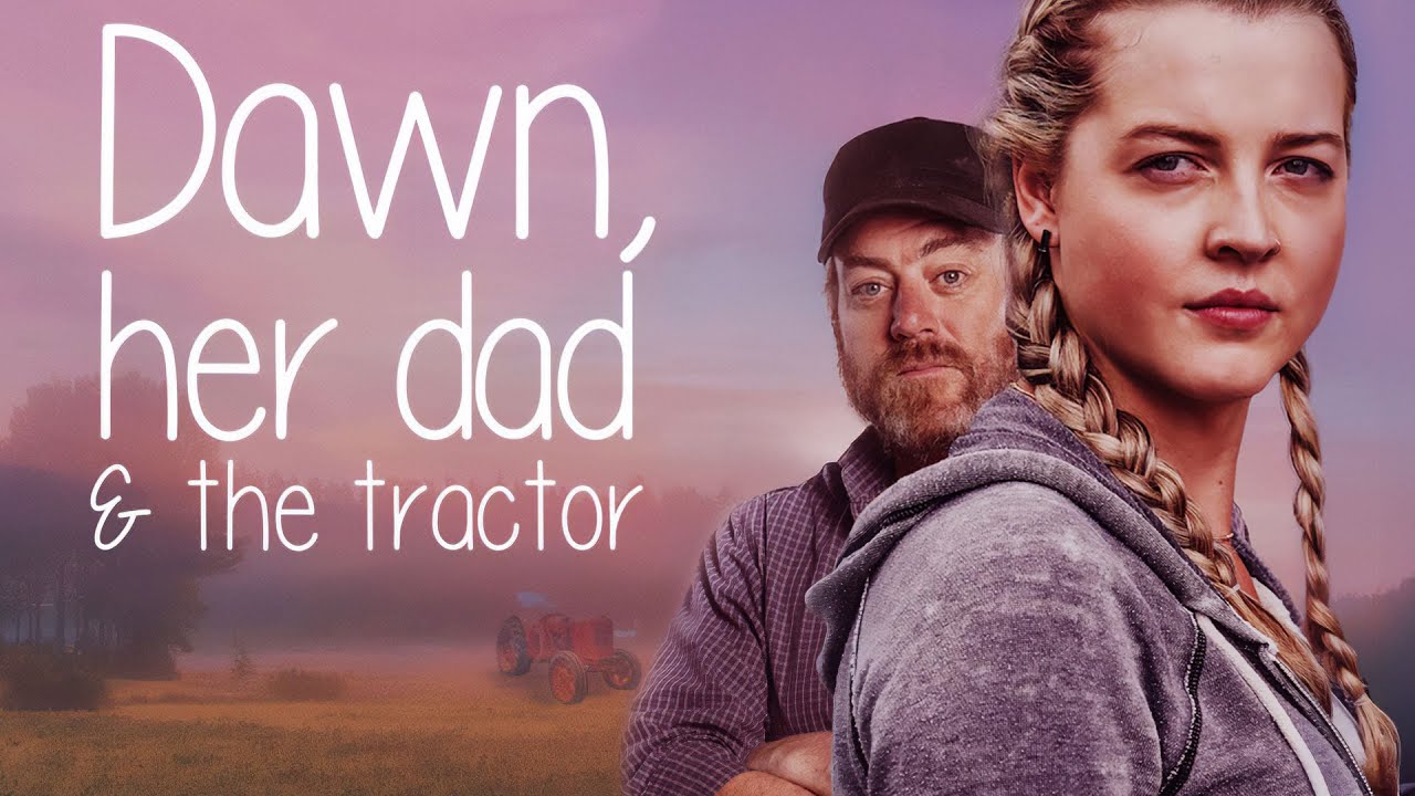 Dawn, Her Dad and the Tractor FULL MOVIE | Drama Movies | Maya V. Henry | Girls Night In Movies