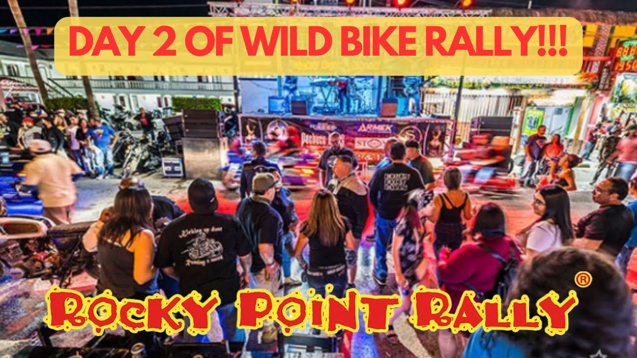 DAY 2 OF THE WILDEST BIKE RALLY IN MEXICO| PUERTO PENASCO