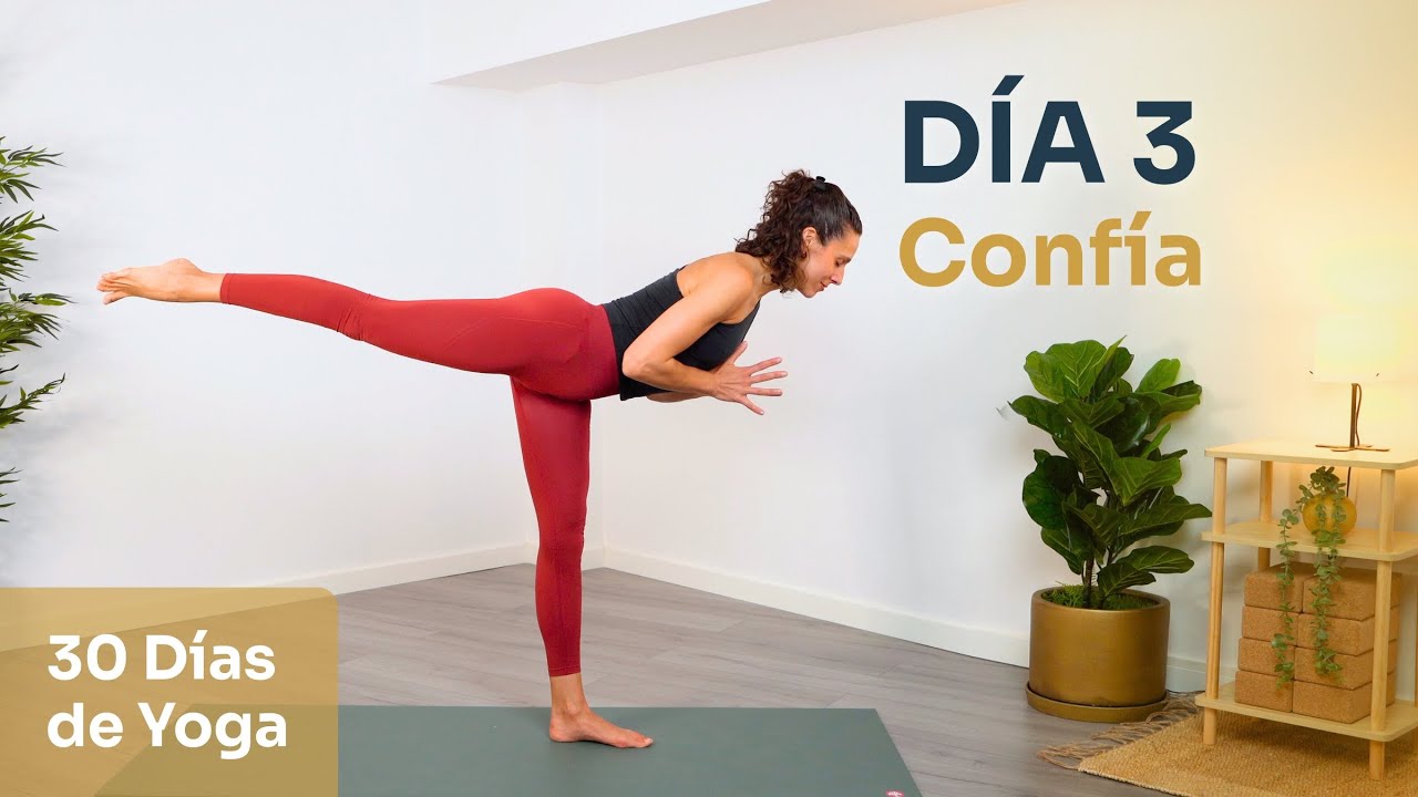 Day 3 - TRUST | Yoga for Courage & Confidence | 30-Day Yoga Challenge