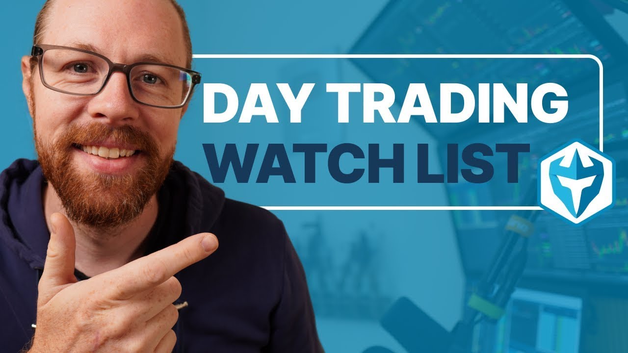 Day Trading Watch List for MONDAY (4 Stocks On Watch)